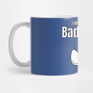 i am the greatest BADMINTON fan Mug